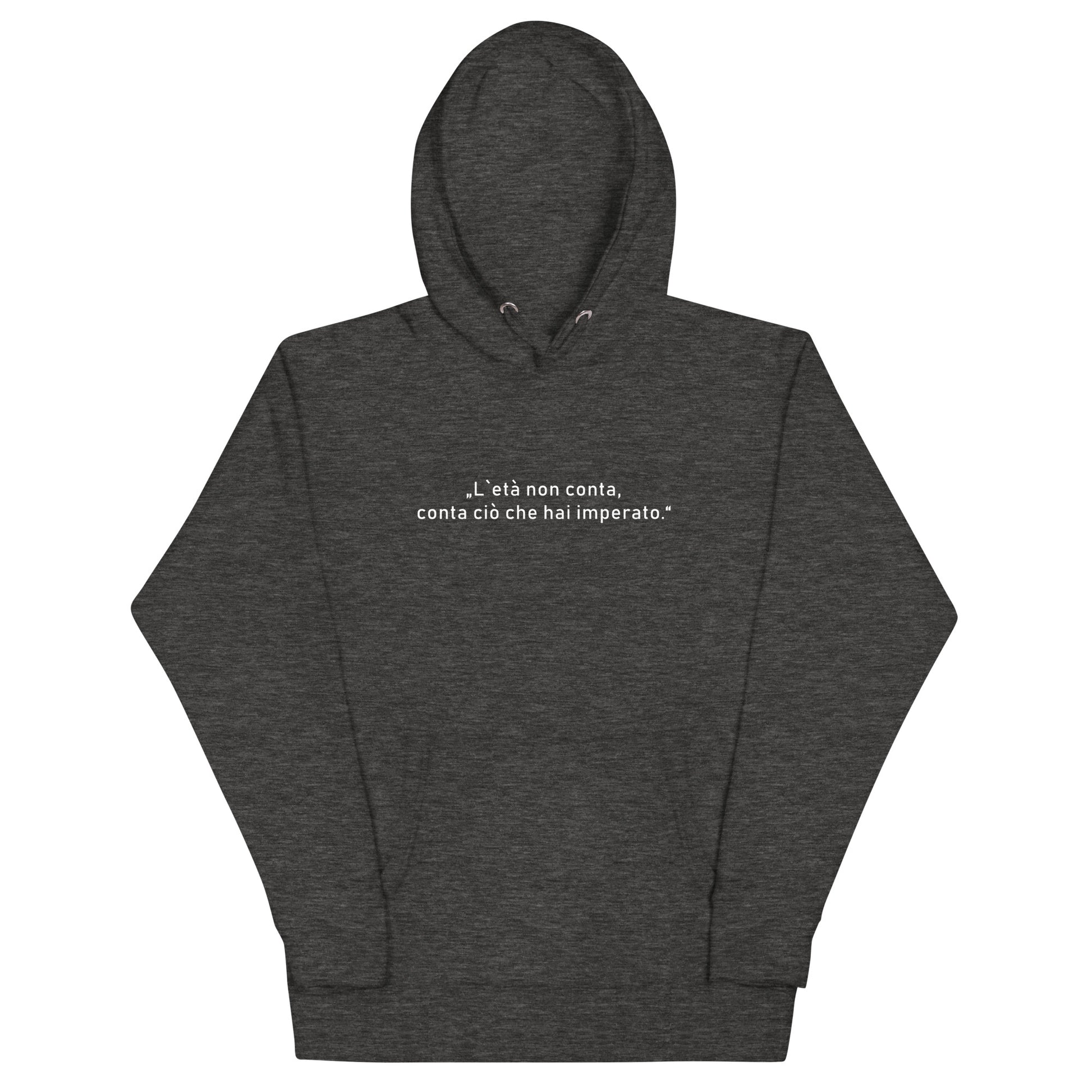 Unisex Hoodie „L’età“ aus Bio-Baumwolle mit italienischem Zitat über das Alter.