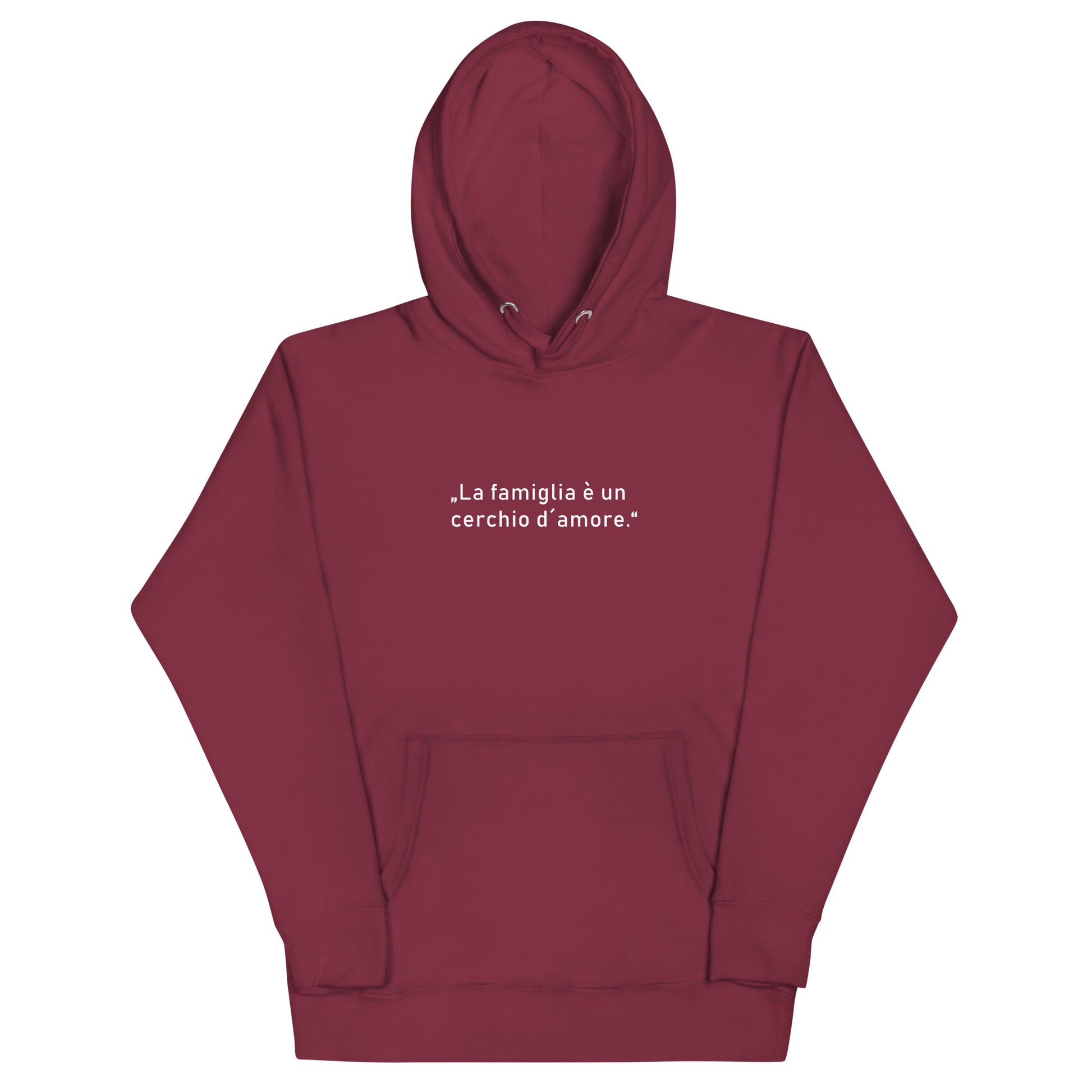 Unisex-Kapuzenpullover mit italienischem Zitat „La famiglia è un cerchio d’amore“ auf der Vorderseite, Teil der Kollektion Famiglia e amore von Passione Italiana.ockup