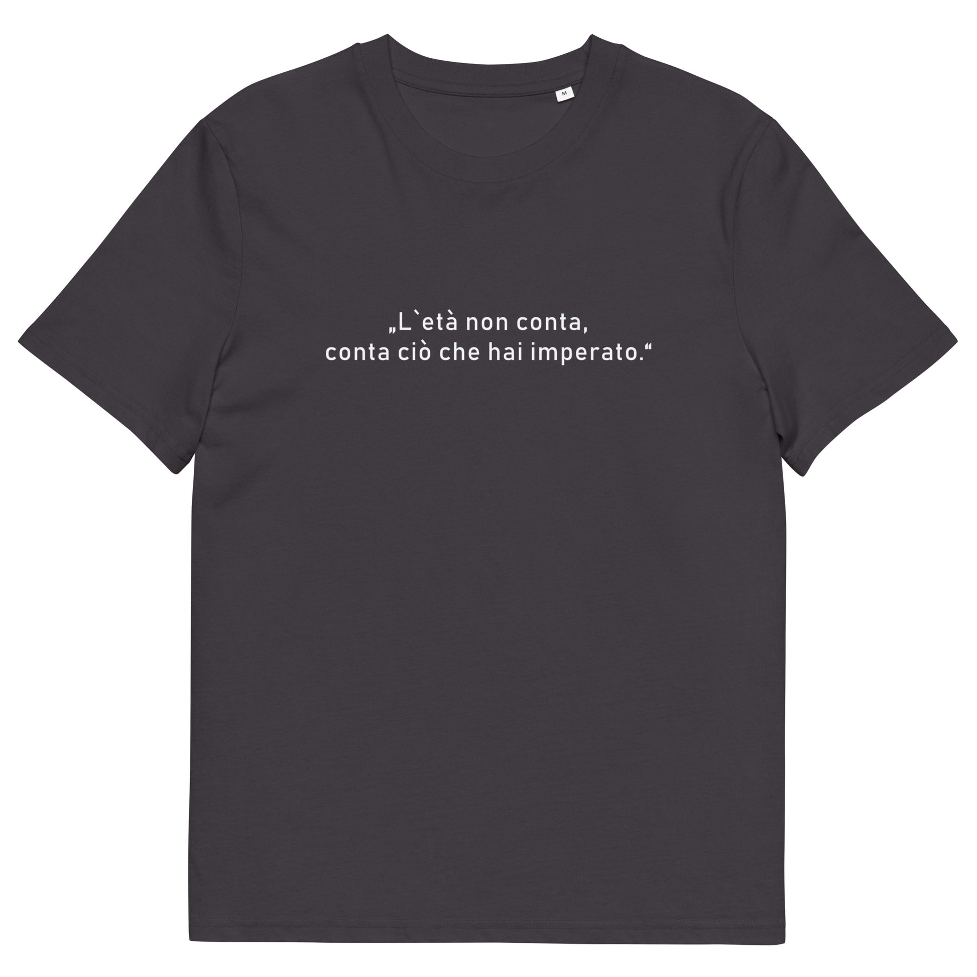 Unisex T-Shirt „L’età“ aus 100 % Bio-Baumwolle - minimalistisches Design mit italienischem Zitat über das Alter, nachhaltig produziert, Teil der Kollektion „Amore d’Oro“ von Passione Italiana.
